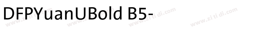 DFPYuanUBold B5字体转换